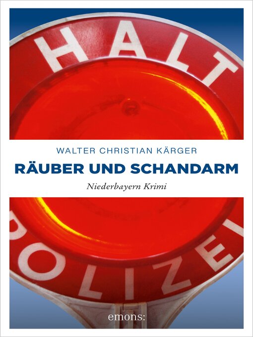 Titeldetails für Räuber und Schandarm nach Walter Christian Kärger - Verfügbar